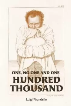 Image of One, No One, and One Hundred Thousand by Luigi Pirandello
