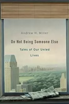 Image of On Not Being Someone Else : Tales of Our Unled Lives