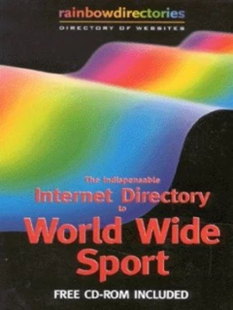 Image of The Indispensable Internet Directory to World Wide Sport Book