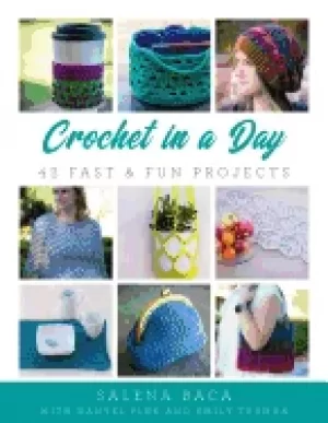 Image of crochet in a day 42 fast and fun projects