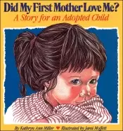 Image of did my first mother love me a story for an adopted child