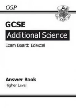 Image of Gcse Additional Science Edexcel Answers for Workbook - Higher a -G Course Hardback