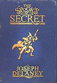 Image of The Spooks Secret by Joseph Delaney Hardback