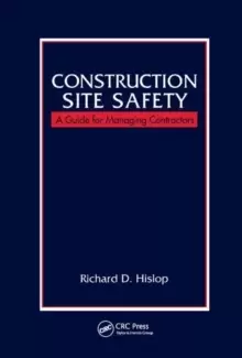 Image of Construction Site Safety : A Guide for Managing Contractors