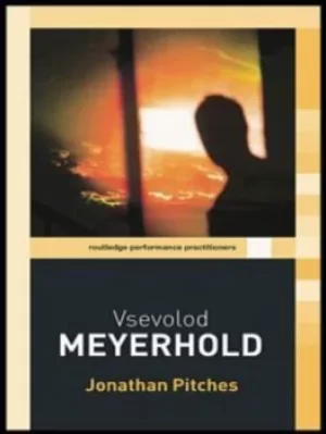 Image of Vsevolod Meyerhold by Jonathan Pitches
