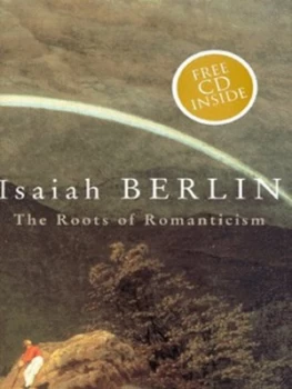 Image of The Roots of Romanticism by Isaiah Berlin and Henry Hardy Hardback