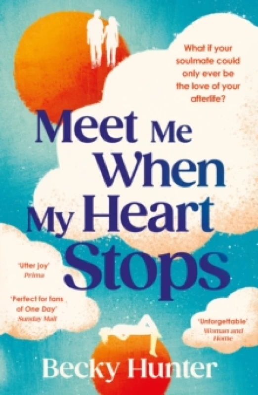 Image of Meet Me When My Heart Stops : An emotional rollercoaster ... perfect for fans of One Day Sunday Mail Paperback / softback