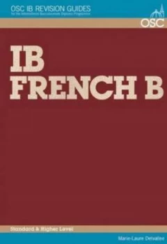 Image of Ib French B Higher and Standard Level by Marie-Laure Delvallee Paperback