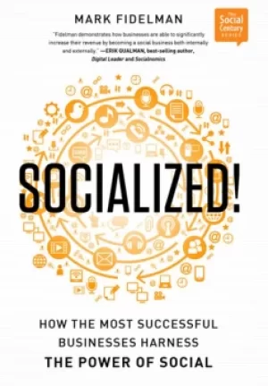 Image of Socialized!How the Most Successful Businesses Harness the Power of Social