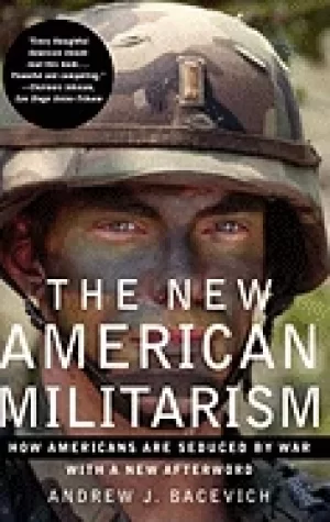 Image of new american militarism how americans are seduced by war