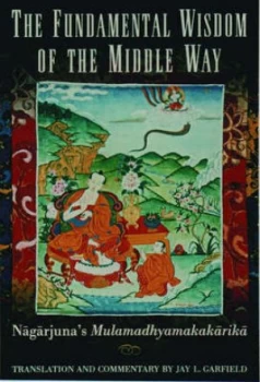 Image of The Fundamental Wisdom of the Middle Way Paperback