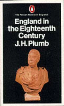 Image of England in the Eighteenth Century by J.H Plumb Book