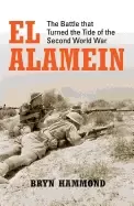 Image of el alamein the battle that turned the tide of the second world war