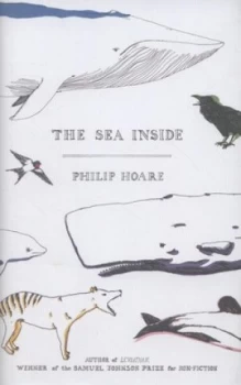 Image of The Sea inside by Philip Hoare Hardback