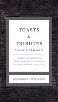 Image of Toasts & tributes by John Bridges