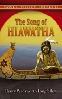 Image of The Song of Hiawatha by Henry Wadsworth Longfellow Paperback