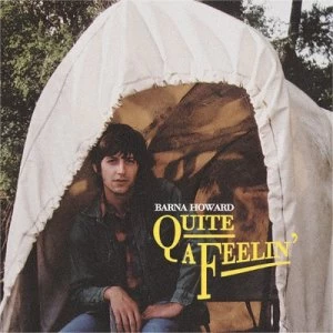 Image of Quite a Feelin by Barna Howard CD Album