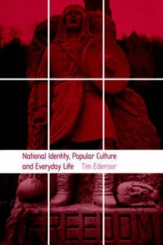 Image of National Identity Popular Culture and Everyday Life by Tim Edensor Paperback