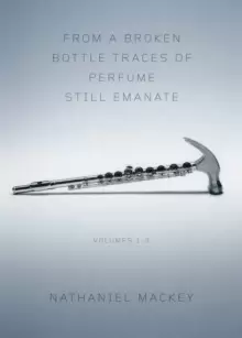Image of From a Broken Bottle Traces of Perfume Still Emanate : Bedouin Hornbook, Djbot Baghostus's Run, Atet A.D.