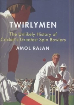 Image of Twirlymen by Amol Rajan Hardback