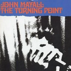 Image of The Turning Point by John Mayall CD Album