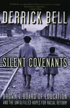 Image of Silent covenants by Derrick Bell