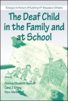 Image of The Deaf Child in the Family and at School by Patricia Elizab Spencer Paperback