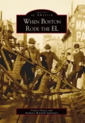 Image of when boston rode the el
