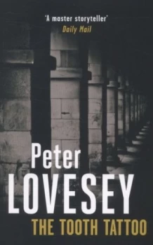 Image of The Tooth Tattoo by Peter Lovesey Paperback
