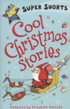 Image of Cool Christmas Stories by Elizabeth Holland and Teresa Murfin Paperback