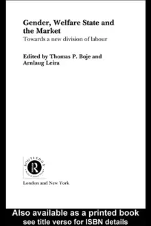 Image of Gender, Welfare State and the Market : Towards a New Division of Labour