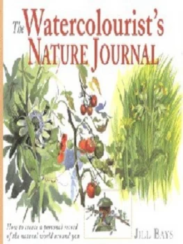 Image of The Watercolourists Nature Journal by Jill Bays Hardback
