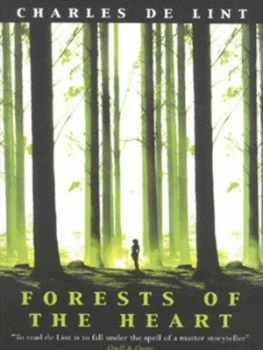 Image of Forests of the Heart by Charles De Lint Paperback