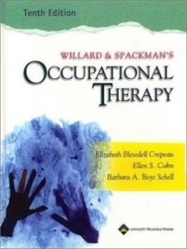 Image of Willard and Spackmans Occupational Therapy by Elizabeth Blesedell Crepeau Hardback