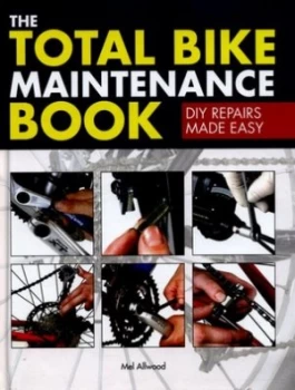 Image of The Total Bike Maintenance Book by Mel Allwood Hardback