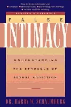 Image of false intimacy understanding the struggle of sexual addiction