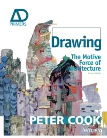 Image of Drawing : The Motive Force of Architecture