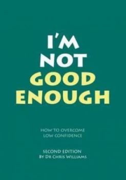 Image of Im Not Good Enough by Christopher J. Williams Paperback