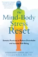 Image of mind body stress reset somatic practices to reduce overwhelm and increase w