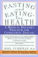 Image of fasting and eating for health a medical doctors program for conquering dise