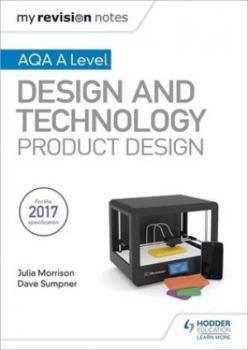 Image of AQA A Level Design and Technology by Julia Morrison