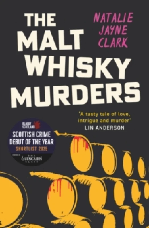 Image of The Malt Whisky Murders : Shortlisted for the 2025 Bloody Scotland Debut Prize Paperback / softback
