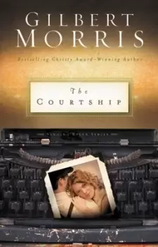 Image of The courtship by Gilbert Morris