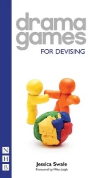 Image of Drama games for devising by Jessica Swale