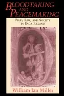 Image of bloodtaking and peacemaking feud law and society in saga iceland