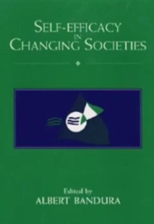 Image of Self-efficacy in changing societies by Albert Bandura