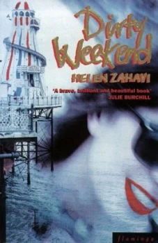 Image of Dirty Weekend by Helen Zahavi Paperback