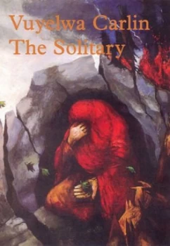 Image of The Solitary by Vuyelwa Carlin Book