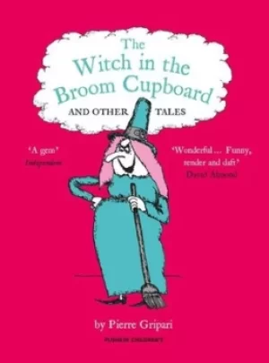 Image of The witch in the broom cupboard and other tales by Pierre Gripari
