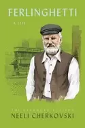 Image of ferlinghetti a life